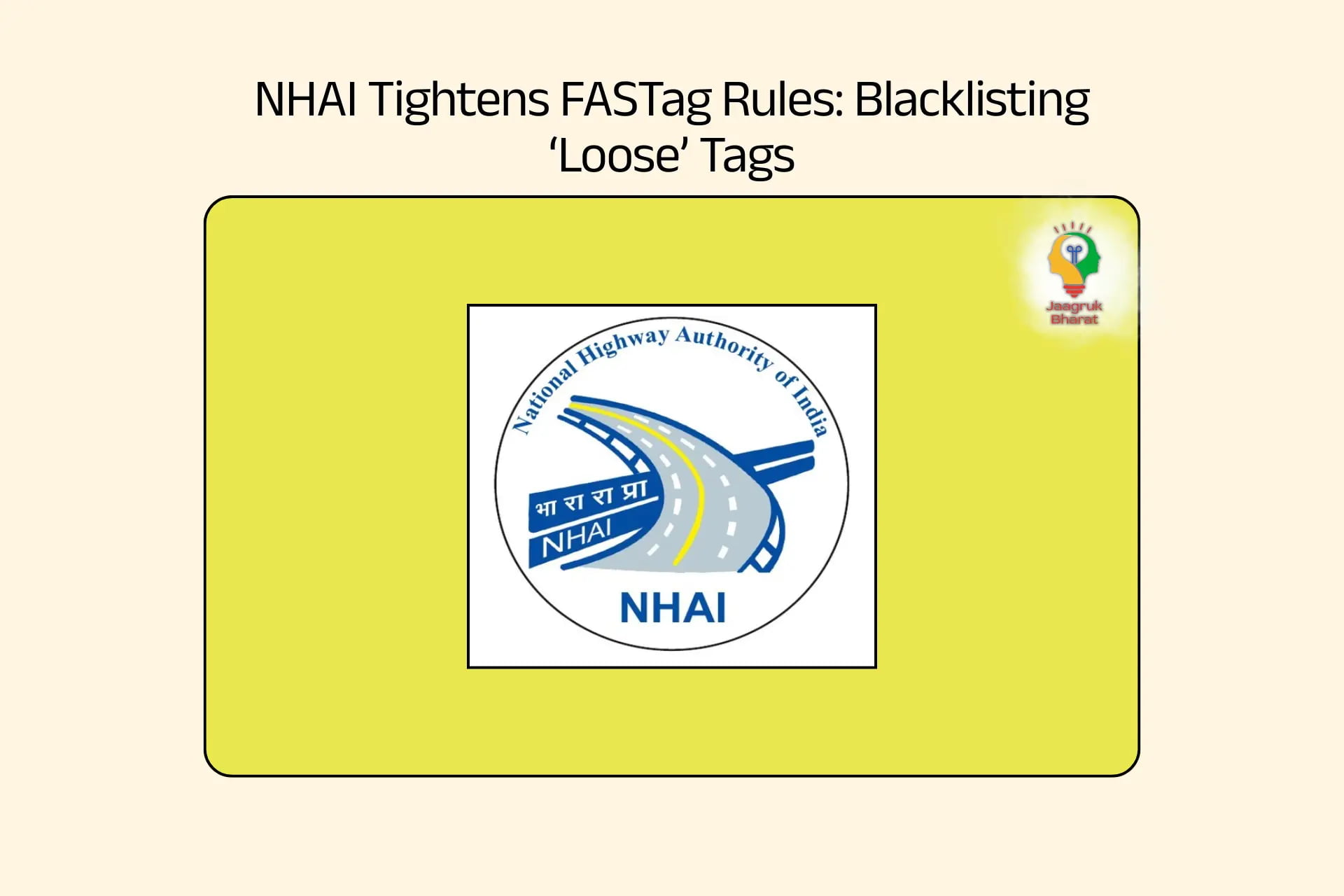 Loose Fastag Punishment