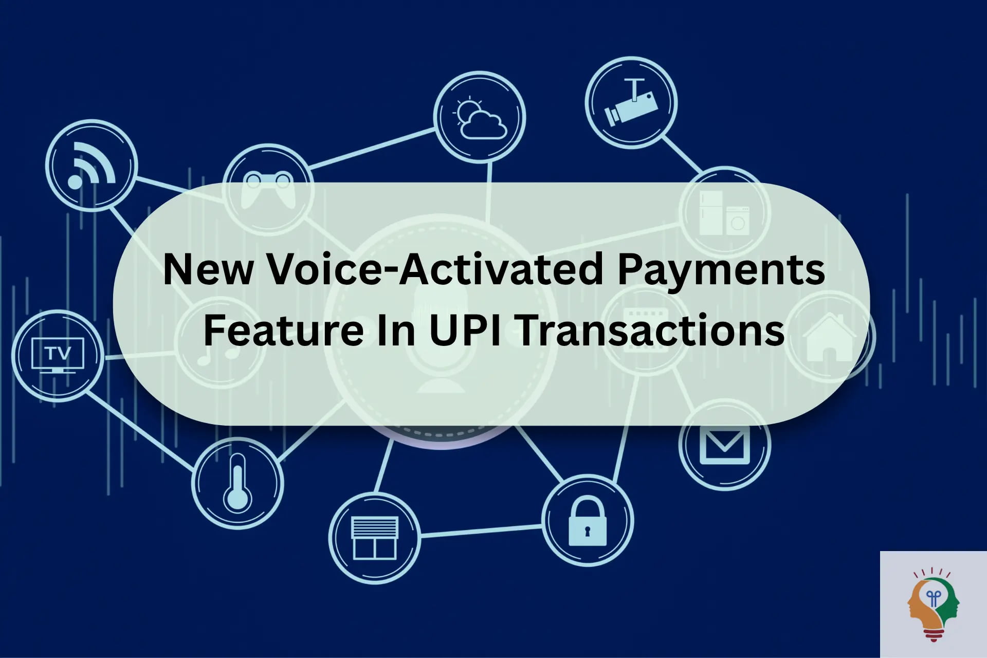 UPI Voice Activated Feature