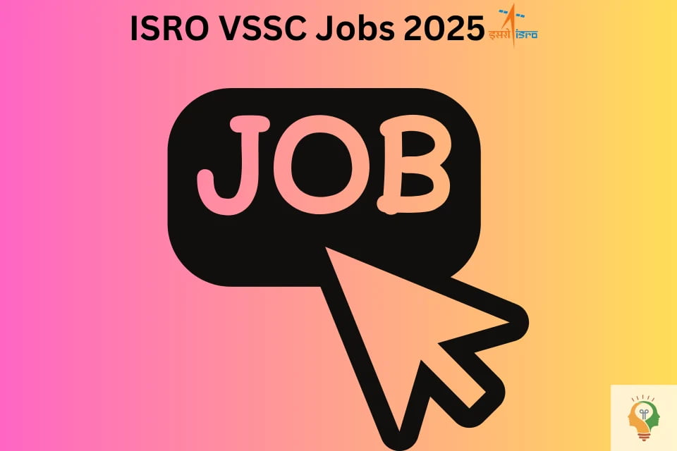 ISRO VSSC Jobs