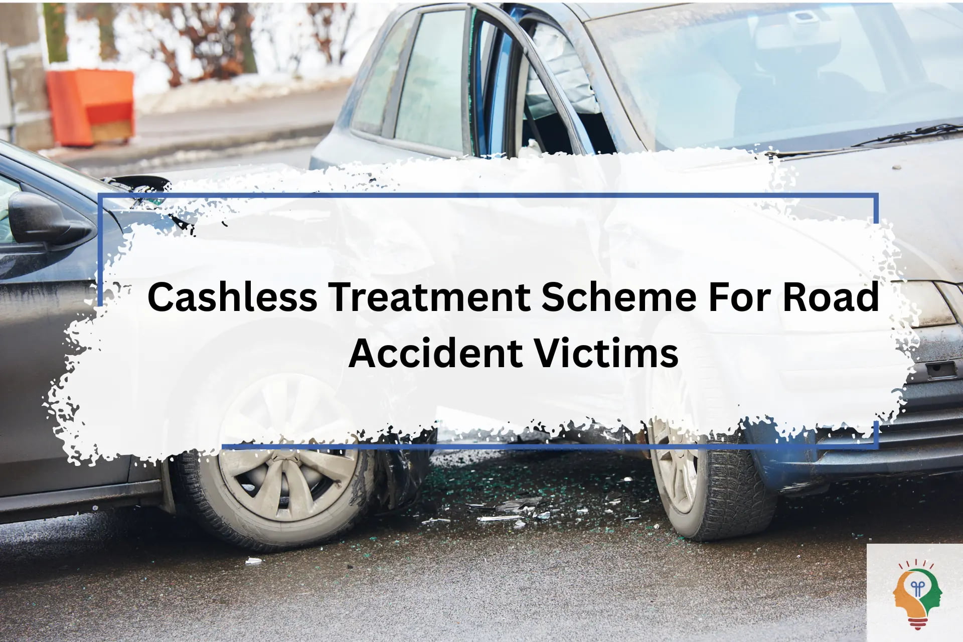 Cashless Treatment Scheme