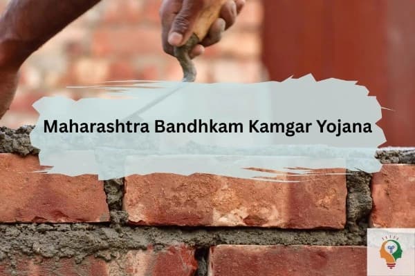 MAHABOCW Maharashtra Construction Workers Welfare Scheme