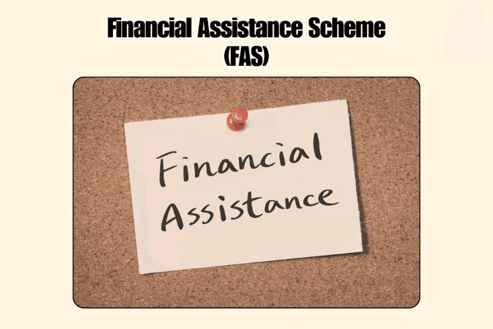 Financial Assiatance Scheme