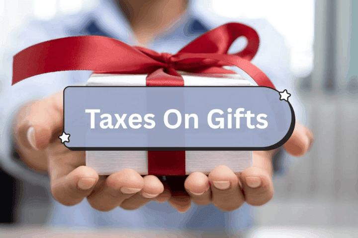Taxes On Gift
