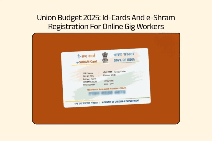 Id-Cards And e-Shram Registration For Gig Workers