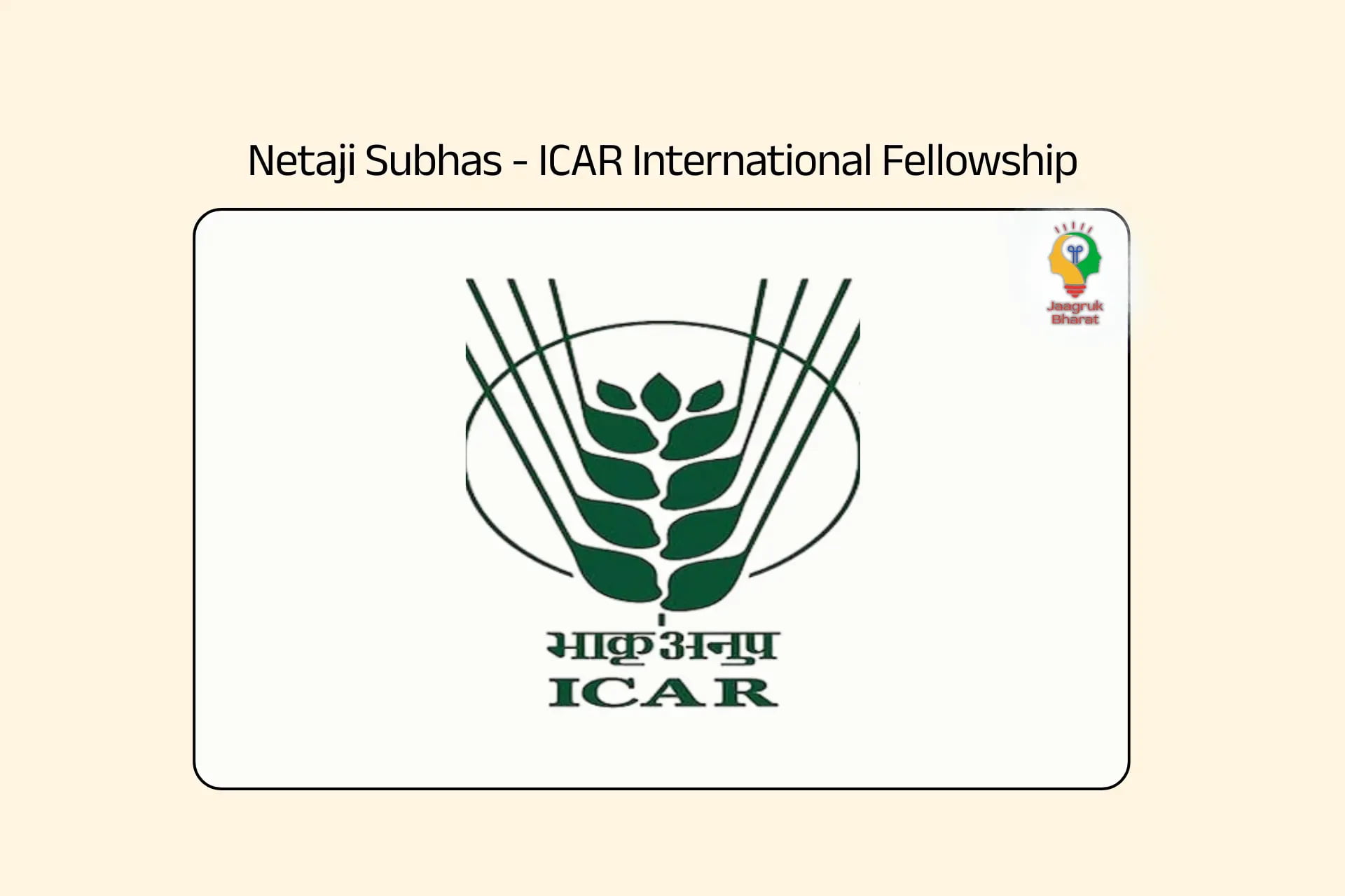 Netaji Subhas – ICAR International Fellowship