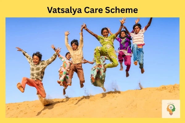 Vatsalya Care Scheme