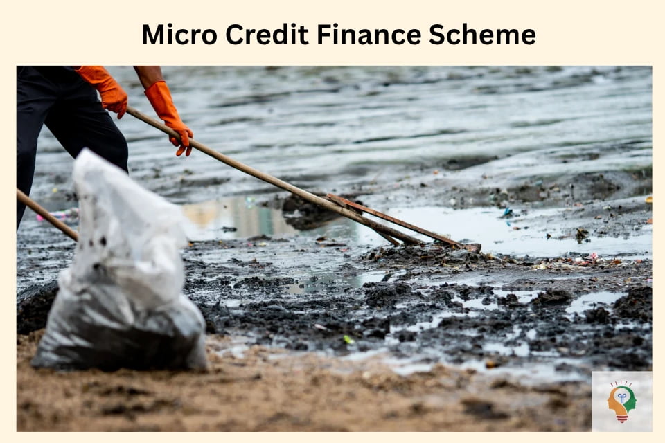 Micro Credit Finance Scheme