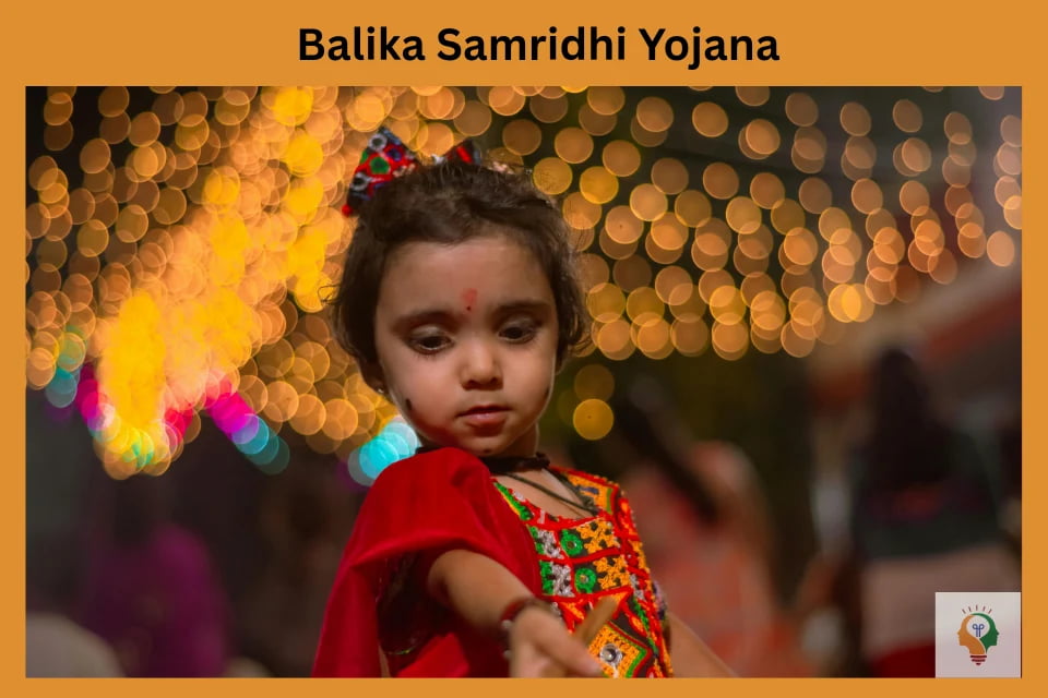 Balika Samridhi Yojana
