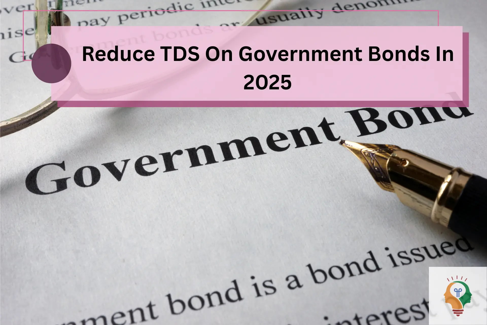 Reduce TDS On Government Bonds
