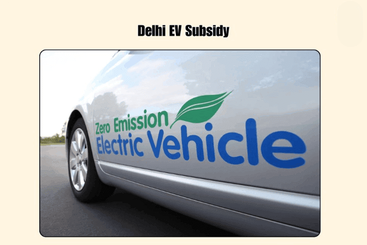 Delhi EV Subsidy Scheme