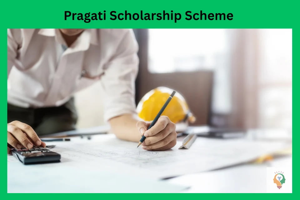 Pragati Scholarship Scheme For Girl Students