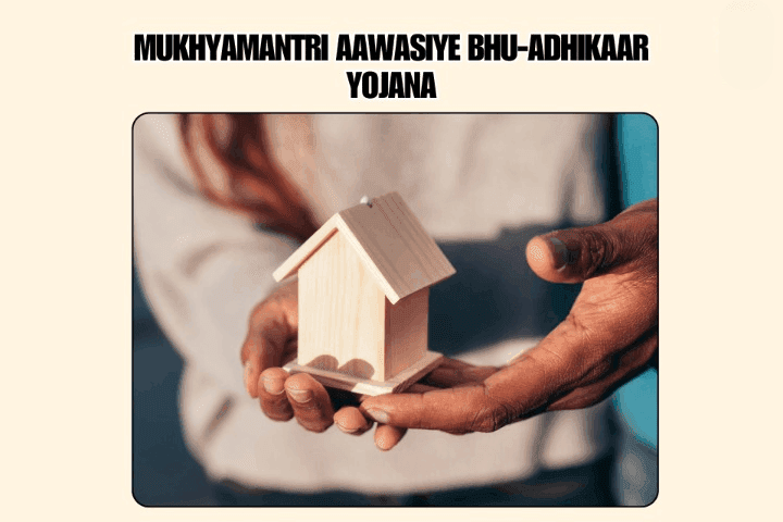Mukhyamantri Aawasiye Bhu-Adhikaar Yojana