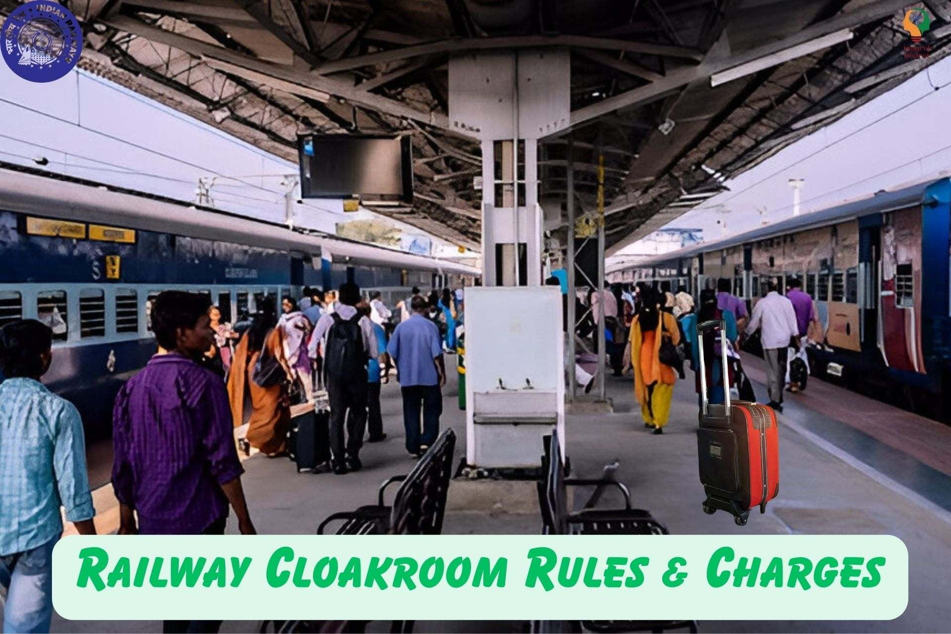 How to Book Cloakroom at Railway Station?