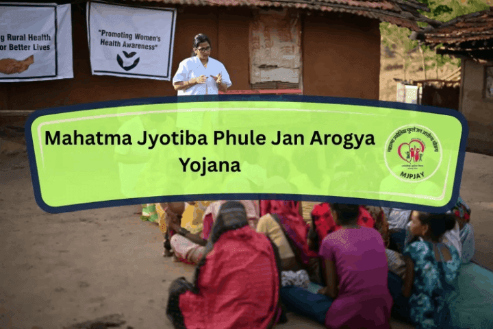 Mahatma Jyotiba Phule Jan Arogya Yojana: Affordable Healthcare for All