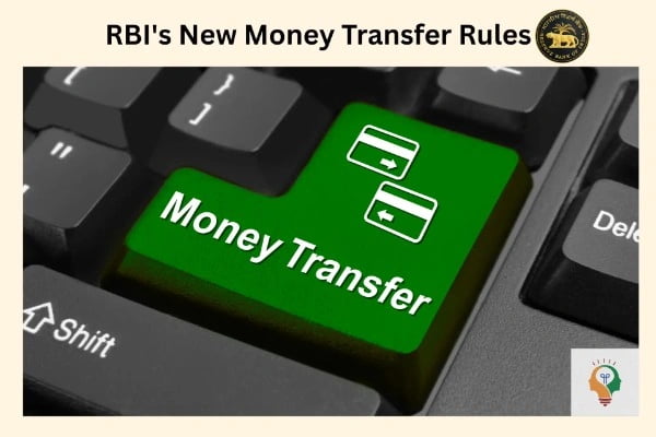 RBI New Money Transfer Rule