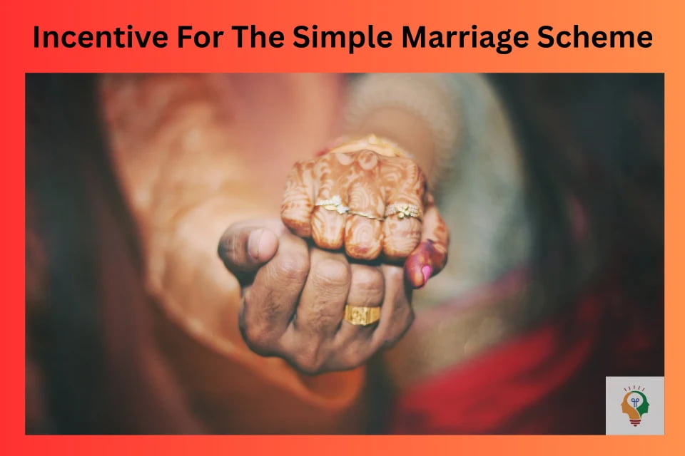 Marriage Incentive Scheme