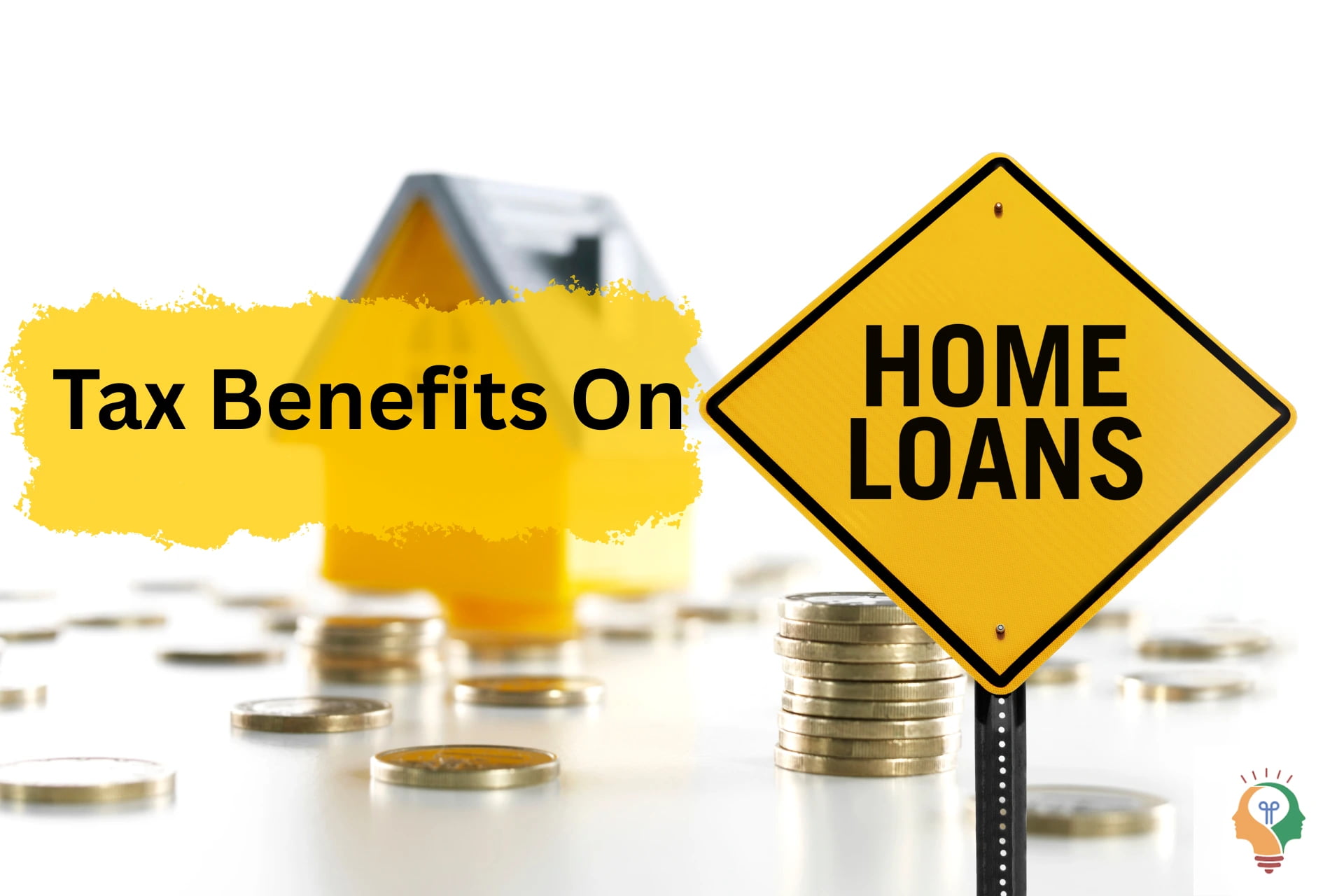 Tax Benefits on Home Loan