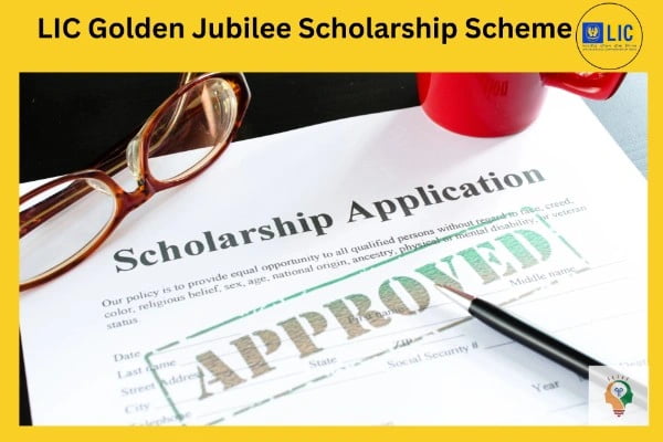 LIC Golden Jubliee Scholarship