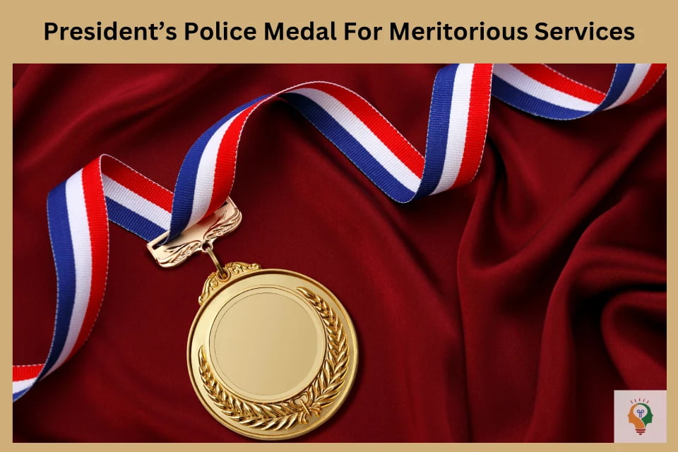 President Police Medal for Meritorious Service