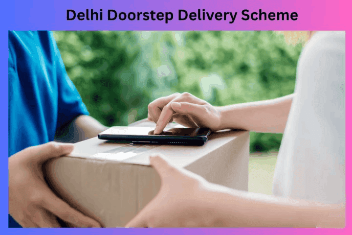 Delhi Doorstep Delivery Scheme