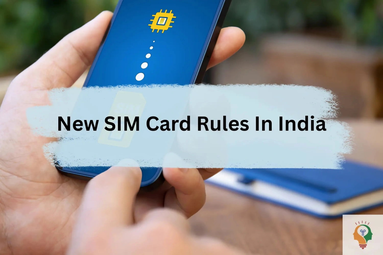 New SIM Card Rule